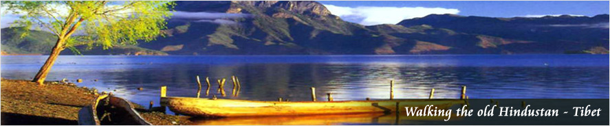 Walking the old Hindustan  Tibet